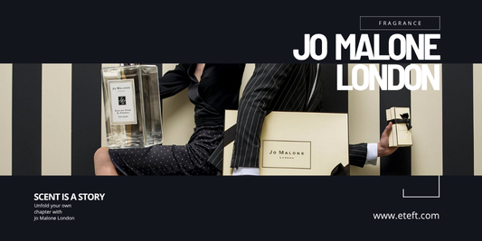 Jo Malone London: Câu Chuyện Về Thương Hiệu Nước Hoa Tối Giản Được Yêu Thích Trên Toàn Cầu