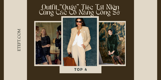 4 Outfit “Quẩy” Tiệc Tất Niên Cùng Các Cô Nàng Công Sở