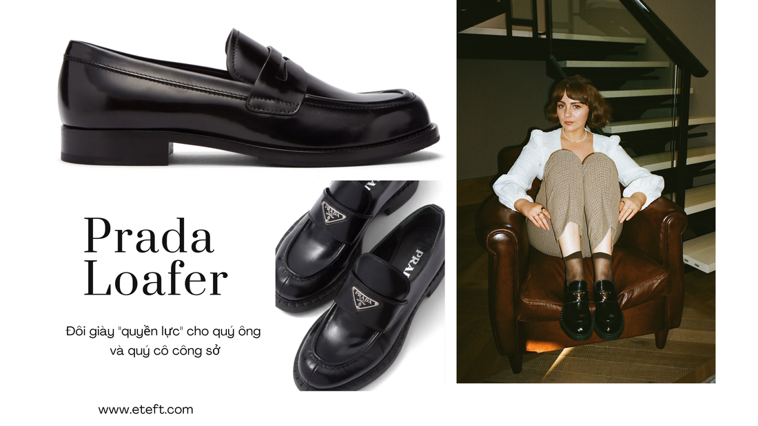 Prada Loafer: Đôi giày "quyền lực" cho quý ông và quý cô công sở hiện đại