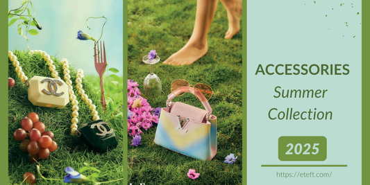 Rực Rỡ Ngày Nắng Hạ Với Các Món Phụ Kiện Cao Cấp