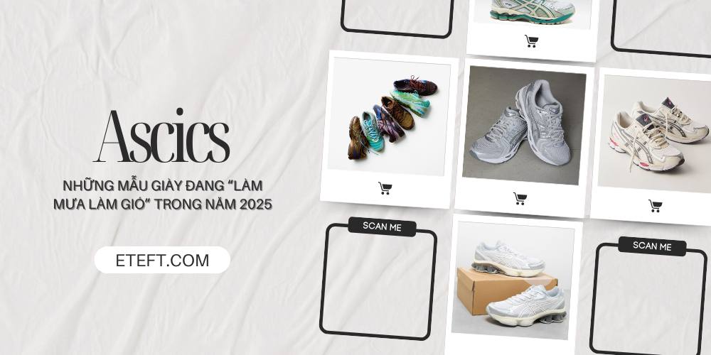 Những Mẫu Giày Asics Đang “Làm Mưa Làm Gió” Trong Năm 2025