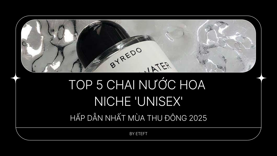 Top 5 Chai Nước Hoa Niche 'Unisex' Hấp Dẫn Nhất Mùa Thu Đông 2025: Baccarat Rouge 540 & Le Labo Santal 33