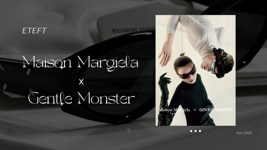 MM205 Maison Margiela x Gentle Monster - Biểu tượng của sự phá cách