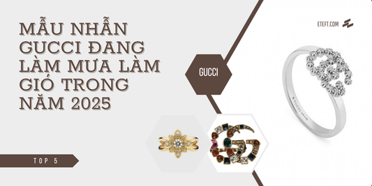 5 Mẫu Nhẫn Gucci Đang Làm Mưa Làm Gió Trong Năm 2025