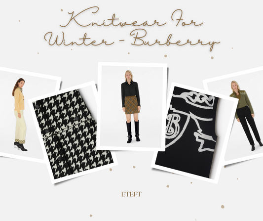 Burberry Và Những Mẫu Knitwear Ấm Áp Trong Mùa Đông 2024