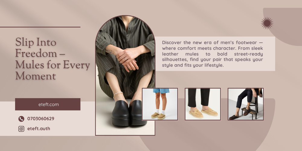 Mules for Men: Nghệ Thuật Tự Do Cho Cuộc Sống 2025