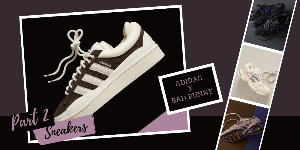 Adidas Và Những Lần Hợp Tác Cùng Bad Bunny (Phần 2)