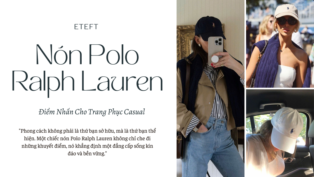 Nón Polo Ralph Lauren: Bí Quyết Tạo Điểm Nhấn Cho Trang Phục Casual