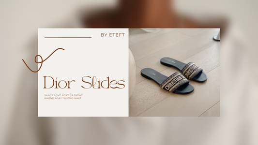 Dior Slides: Sang trọng ngay cả trong những ngày thường nhật