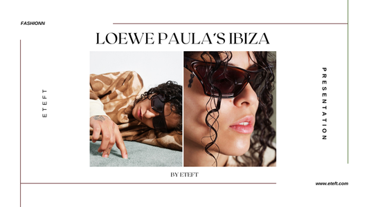Kính Loewe Paula’s Ibiza: Phá vỡ mọi giới hạn thiết kế kính mát năm  2026