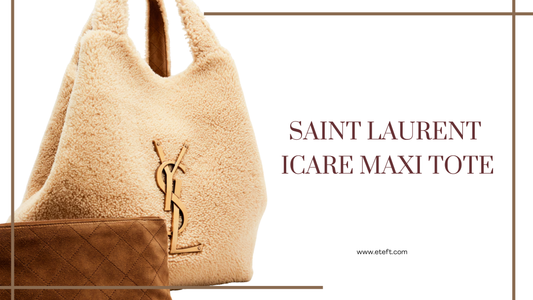 Saint Laurent Icare Maxi Tote: Khi sự xa xỉ đi cùng tính ứng dụng tuyệt đối.