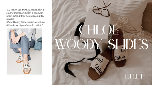 Chloe Woody Slides: Biểu Tượng Của Sự Thanh Lịch Và Nữ Tính Cho Nàng.