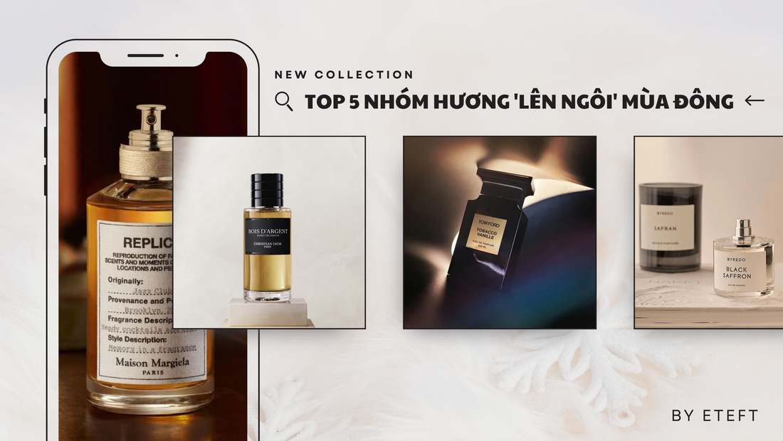 Top 5 Chai Nước Hoa 'Lên Ngôi' Mùa Đông 2025: Từ Vanilla Sâu Lắng Đến Gỗ Tuyết Tùng Phóng Khoáng