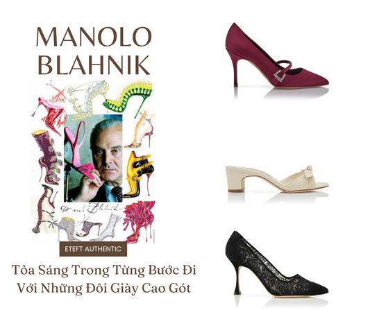 Tỏa Sáng Trong Từng Bước Đi Với Những Đôi Giày Cao Gót Manolo Blahnik