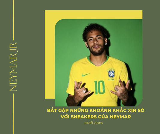 Bắt Gặp Những Khoảnh Khắc Xịn Sò Với Sneakers Của Neymar