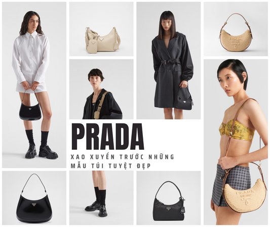 Xao Xuyến Trước Những Mẫu Túi Tuyệt Đẹp Đến Từ Nhà Prada