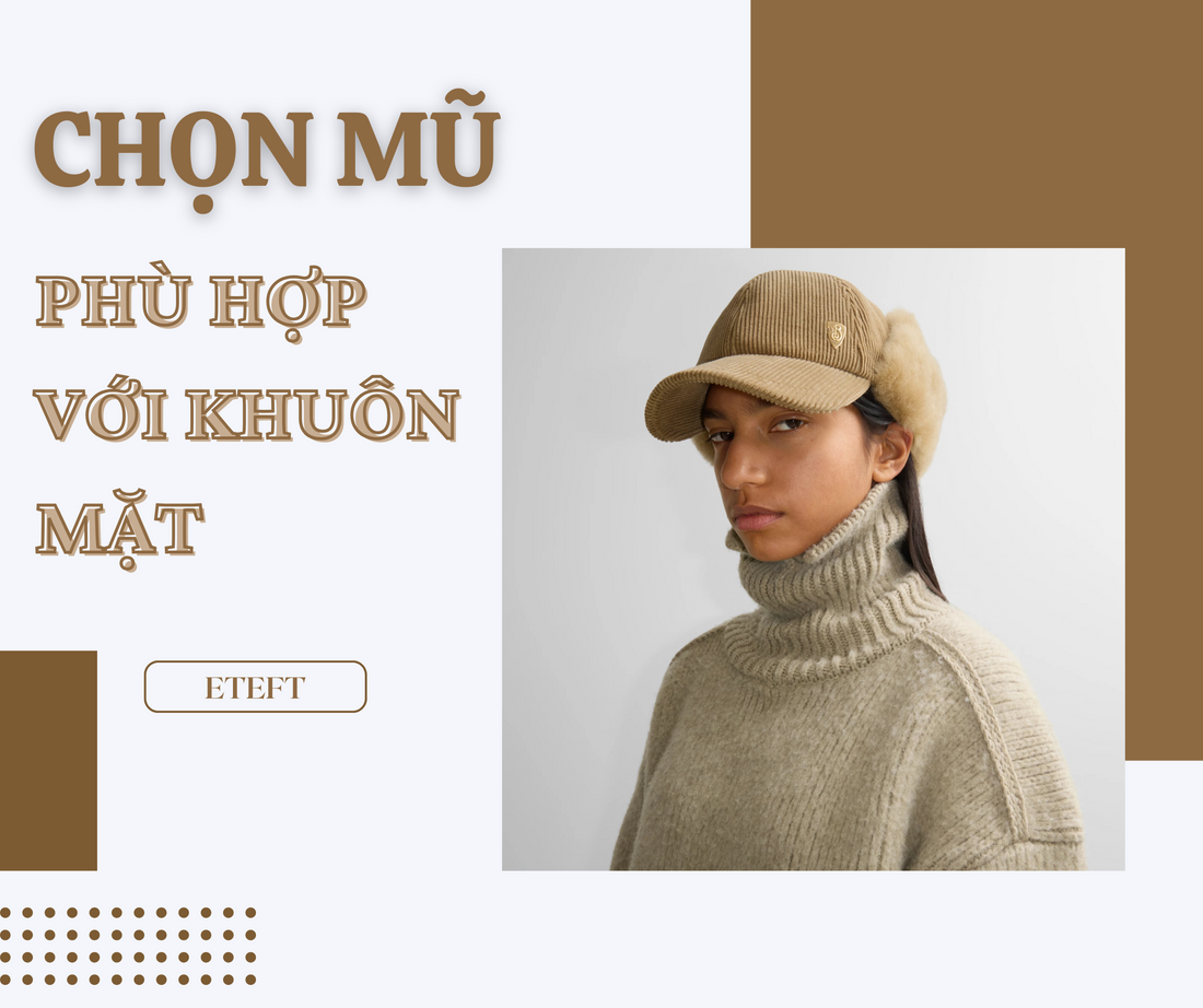 Nên Chọn Mẫu Nón Burberry Nào Cho Phù Hợp Với Khuôn Mặt